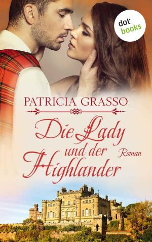 [Devereux MacArthur 05] • Die Lady und der Highlander